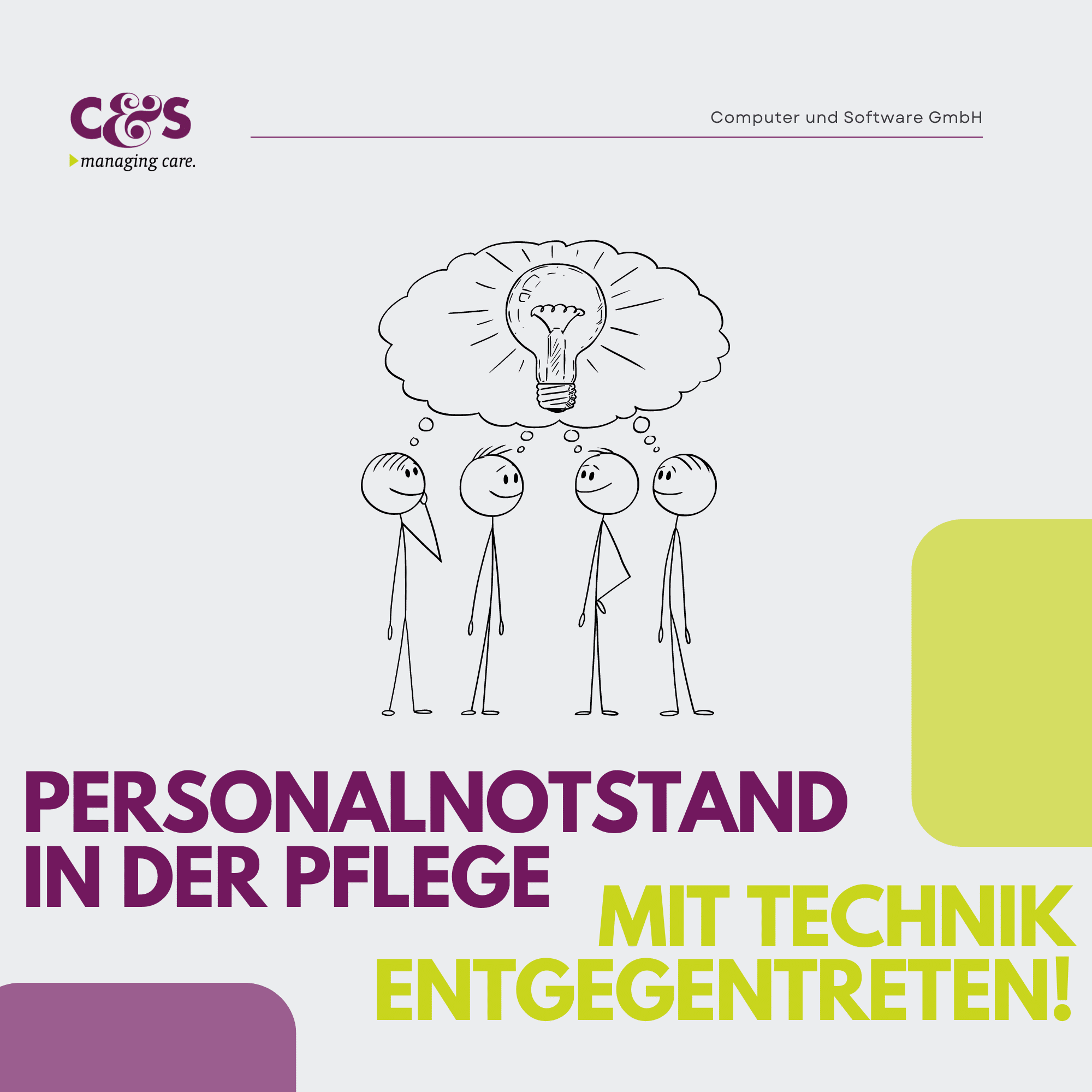 Stichmännchen die brainstormen mit dem Text "Personalnotstand in der Pflege mit Technik entgegentreten"